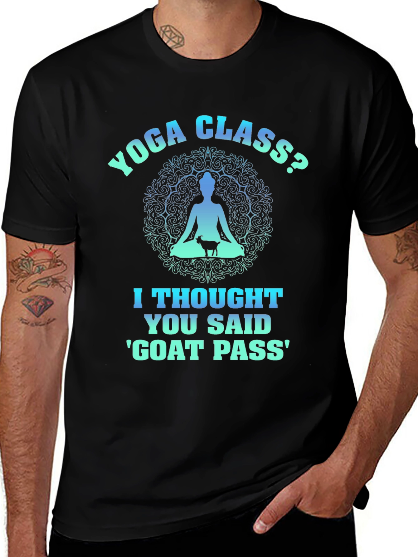 Yoga Class? Goat Pass T-Shirt Funny Graphic Tee