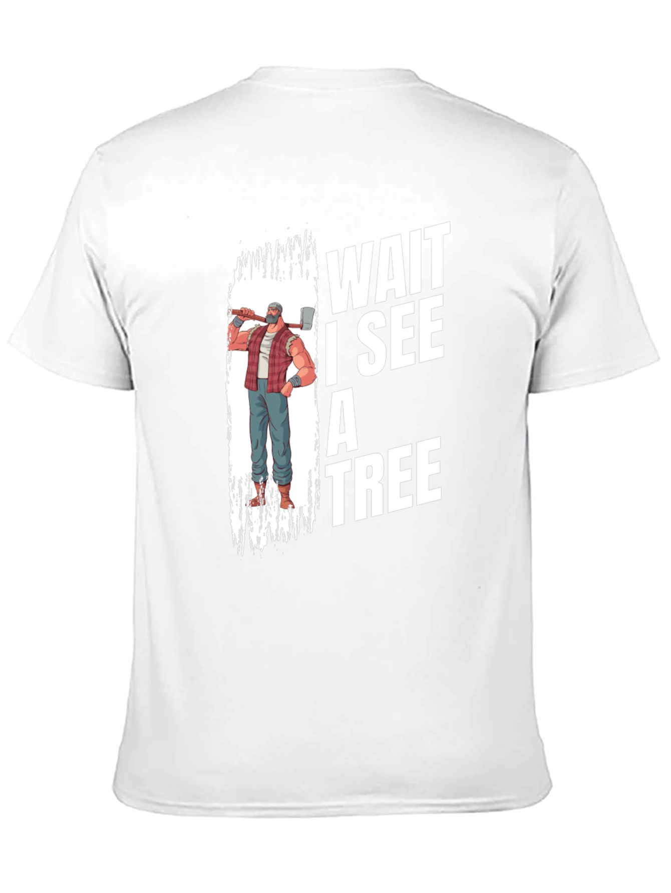 Wait I See A Tree Graphic T-Shirt
