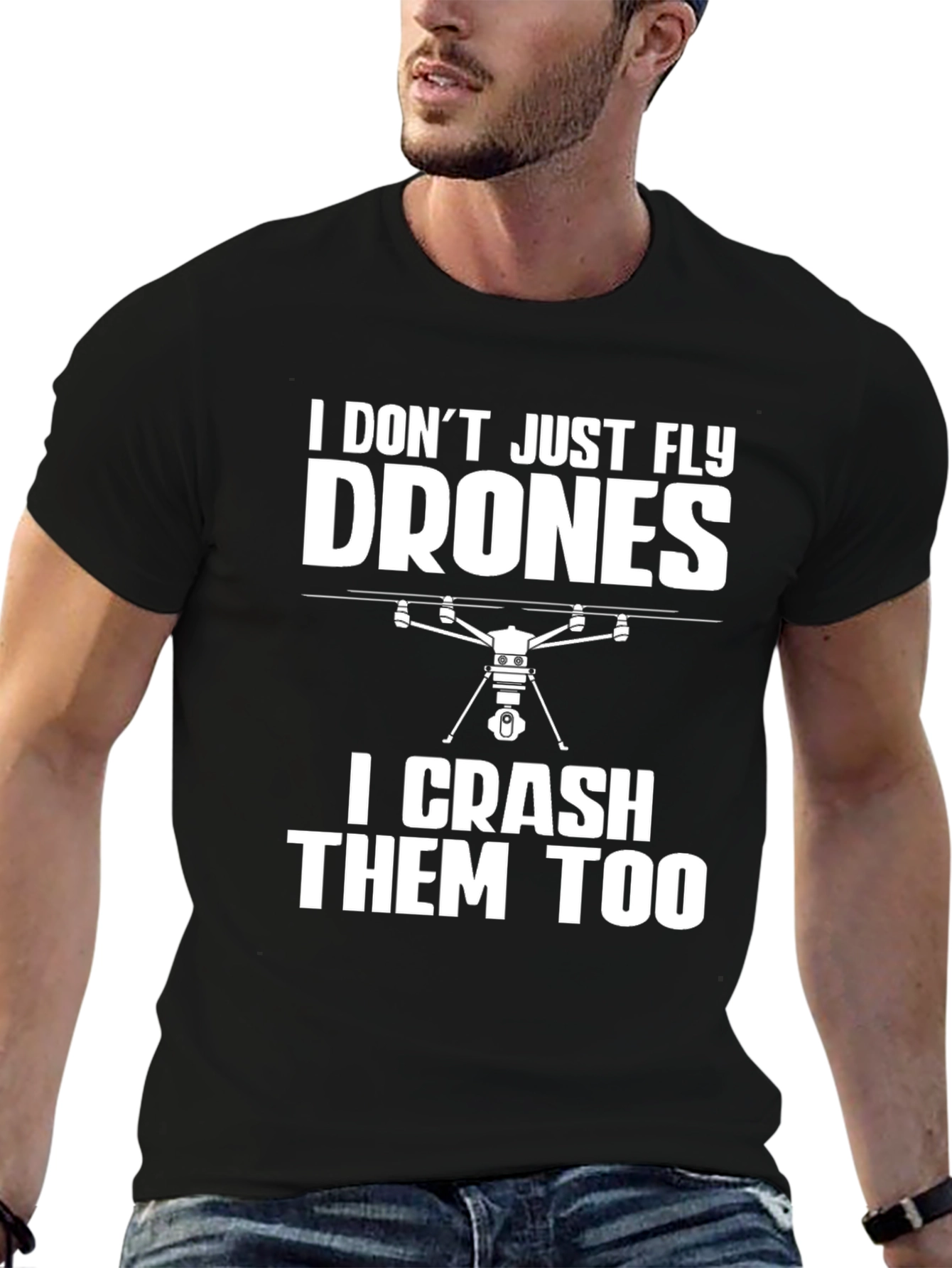 Funny Drone Enthusiast T-Shirt - I Crash Them Too