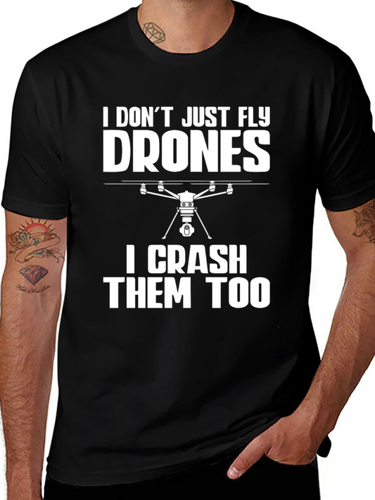 Funny Drone Enthusiast T-Shirt - I Crash Them Too