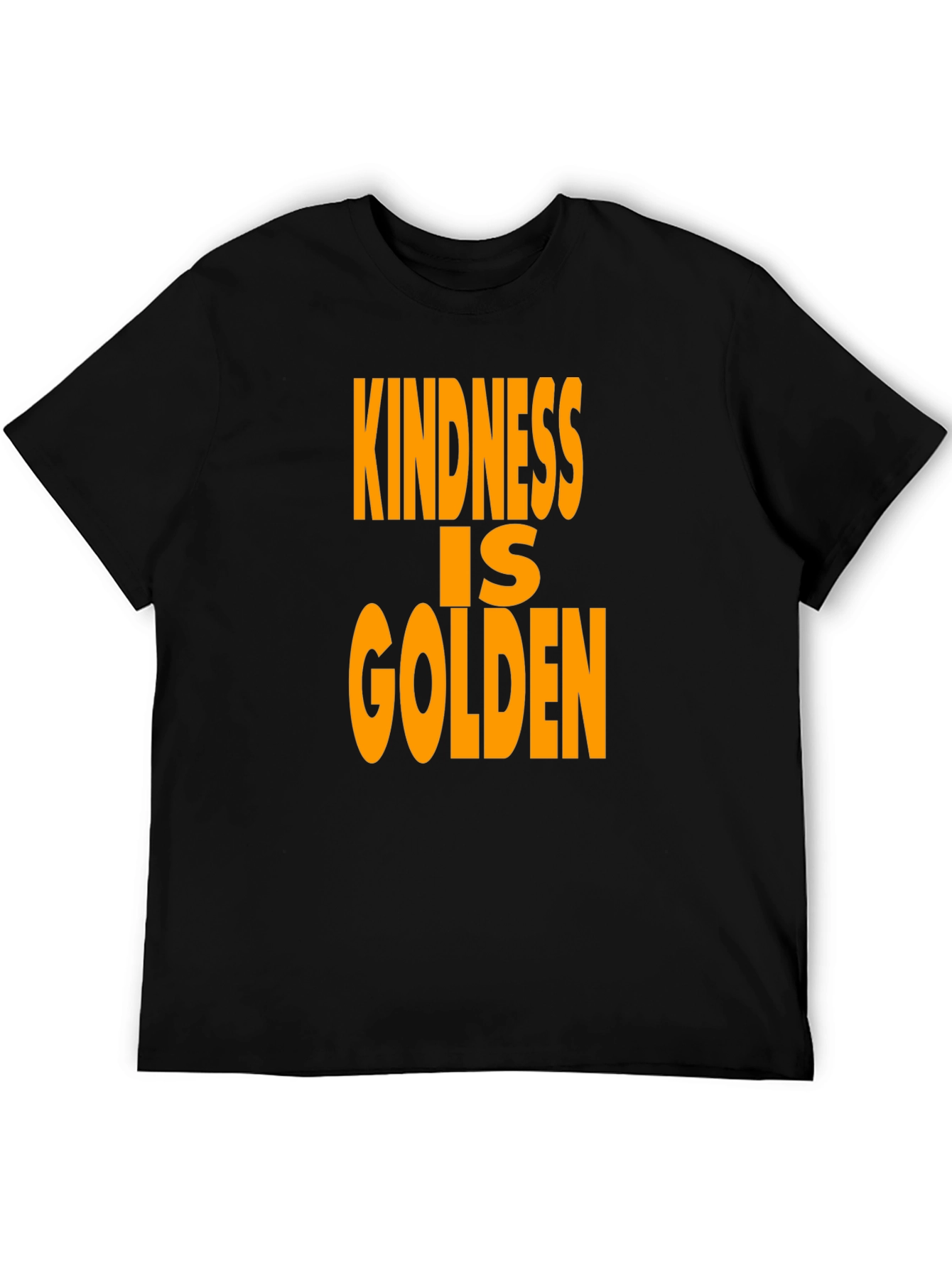 Kindness is Golden Black T-Shirt