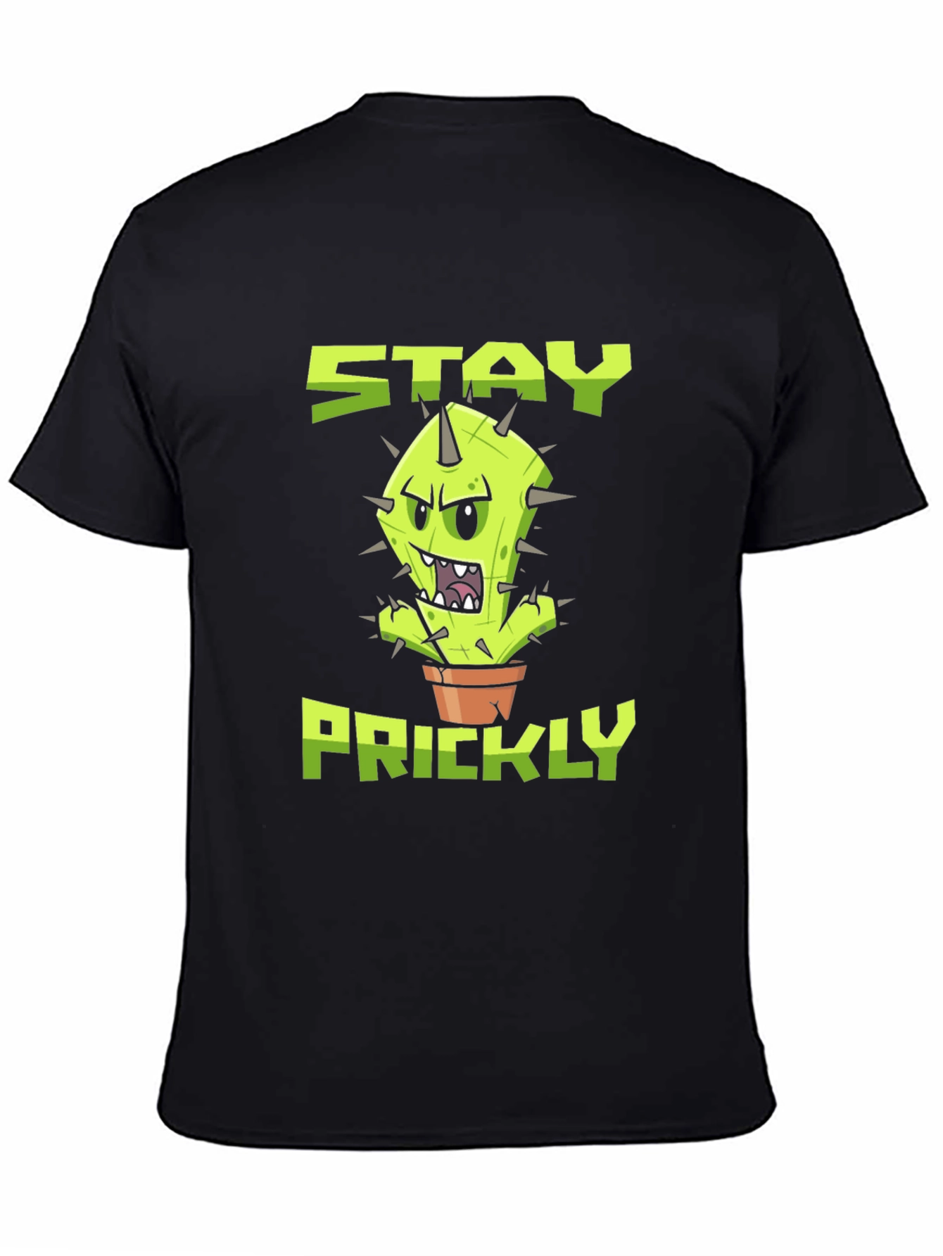 Stay Prickly T-Shirt - Funny Cactus Graphic Tee