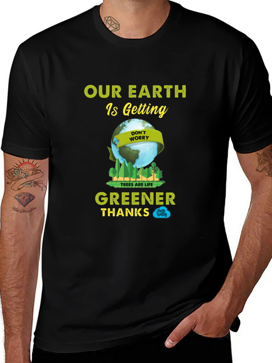 Eco-Friendly Our Earth is Getting Greener Graphic Tee