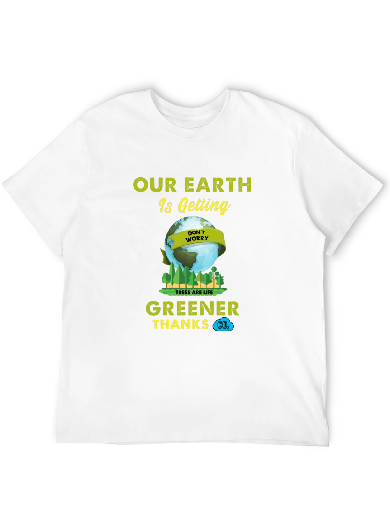 Eco-Friendly Our Earth is Getting Greener Graphic Tee