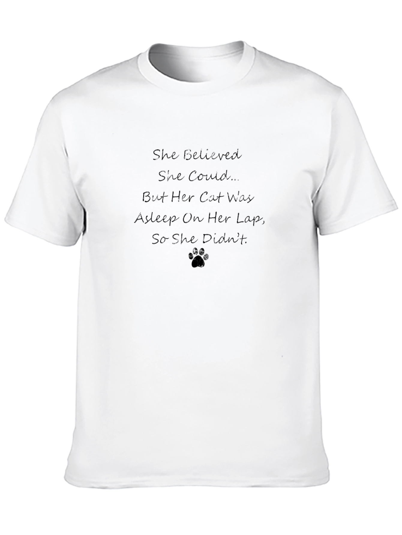 Cat Lover T-Shirt: She Believed She Could