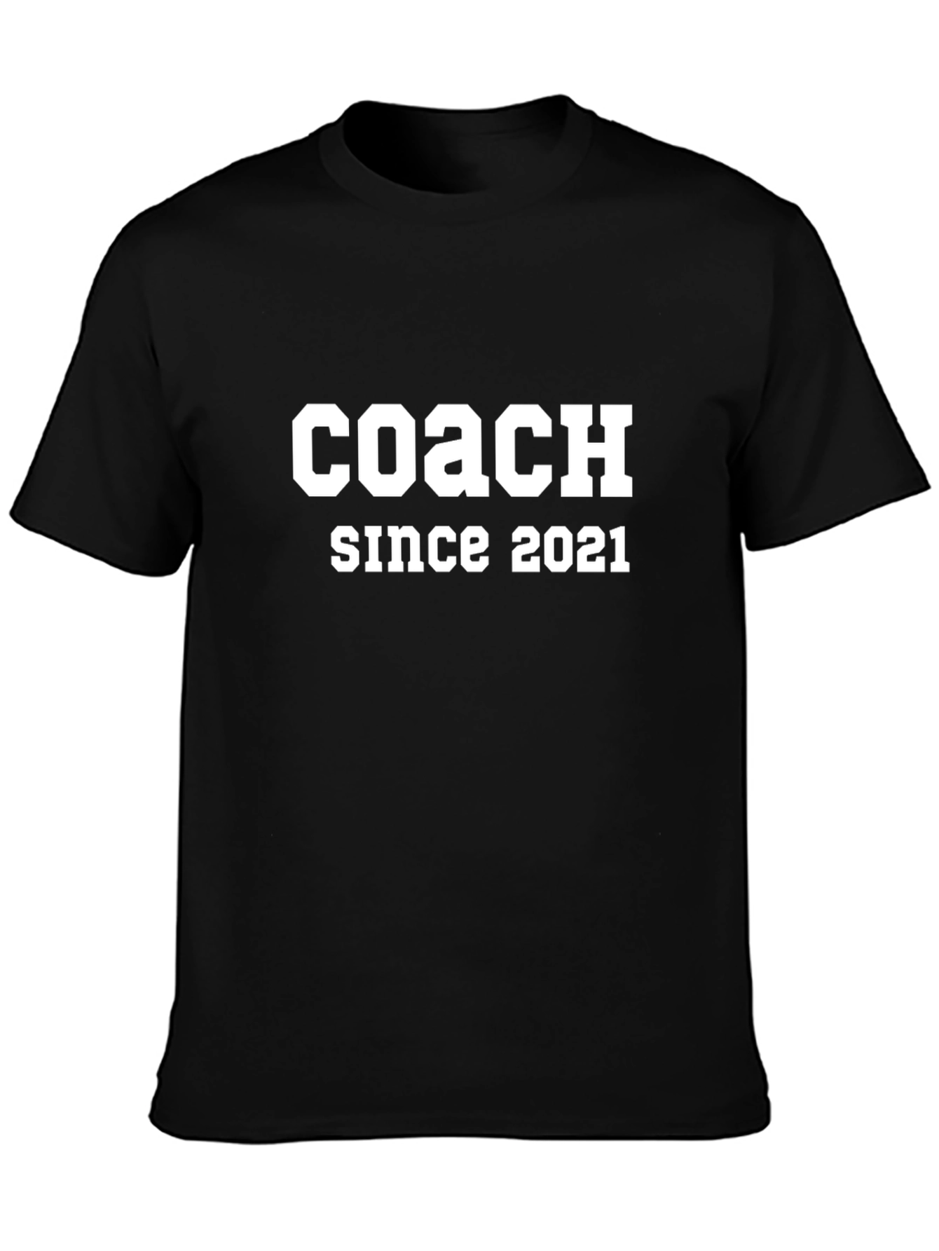 Coach Since 2021 T-Shirt - Gift for Coaches