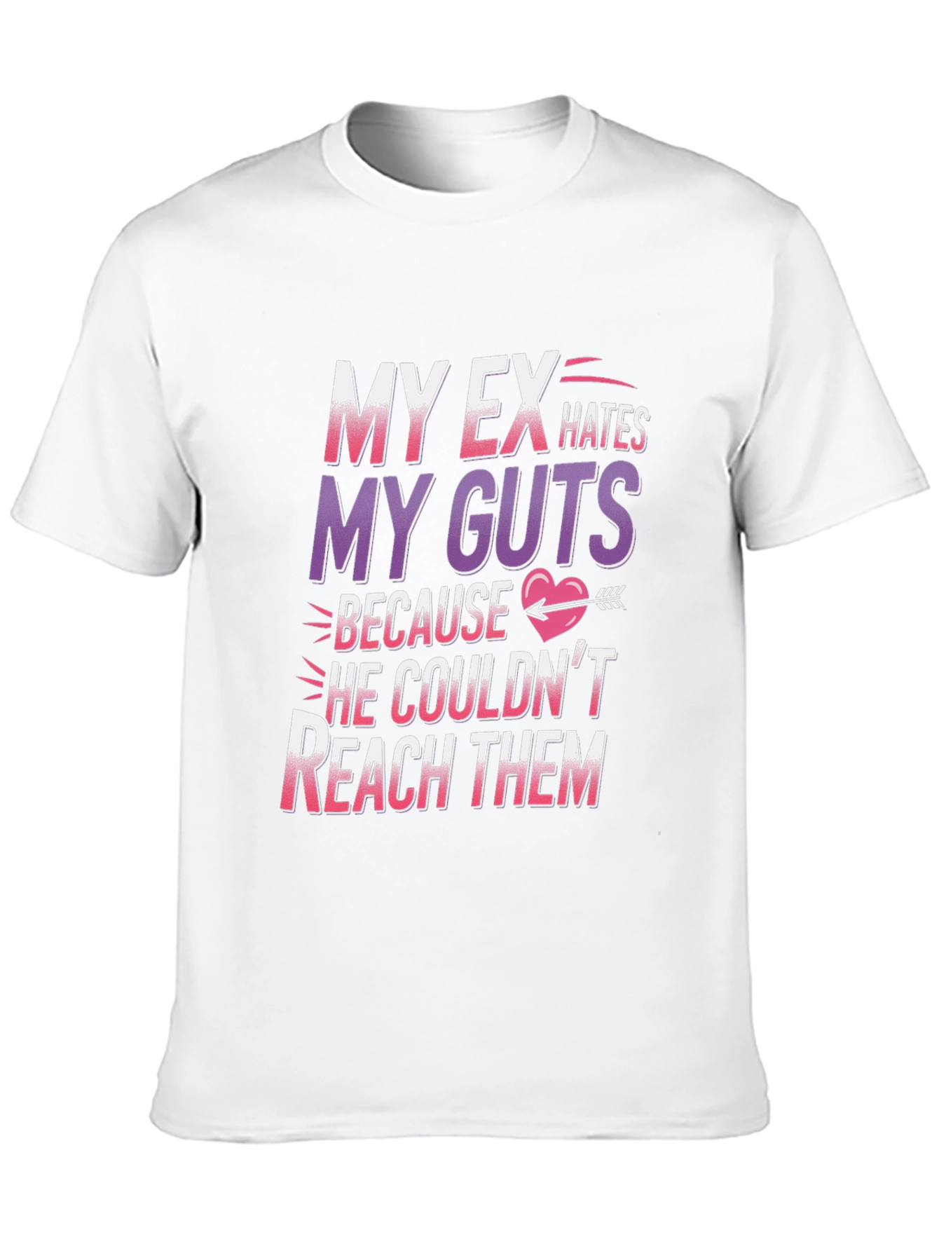 My Ex Hates My Guts T-Shirt