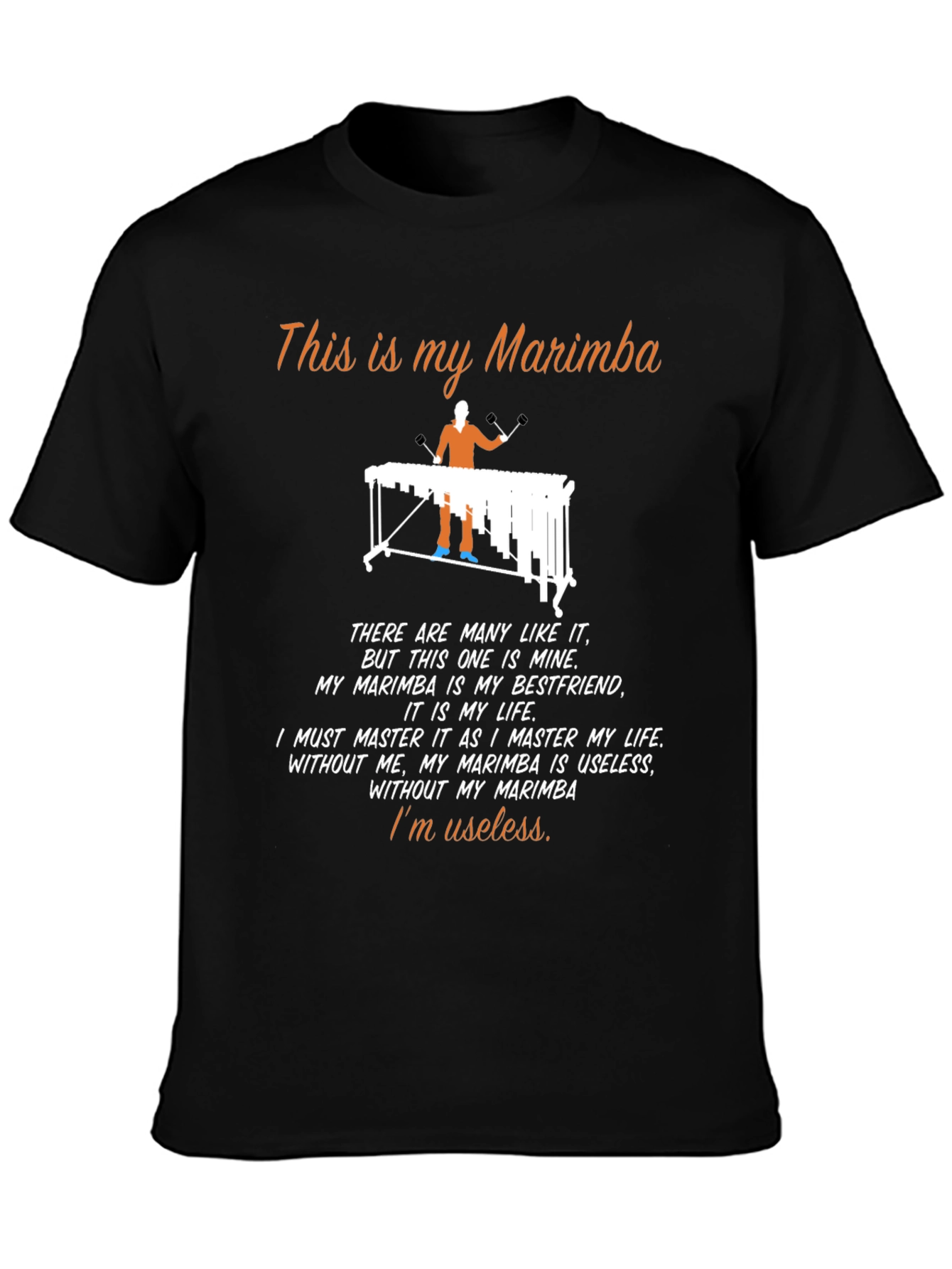 Marimba Lovers T-Shirt: My Marimba My Life