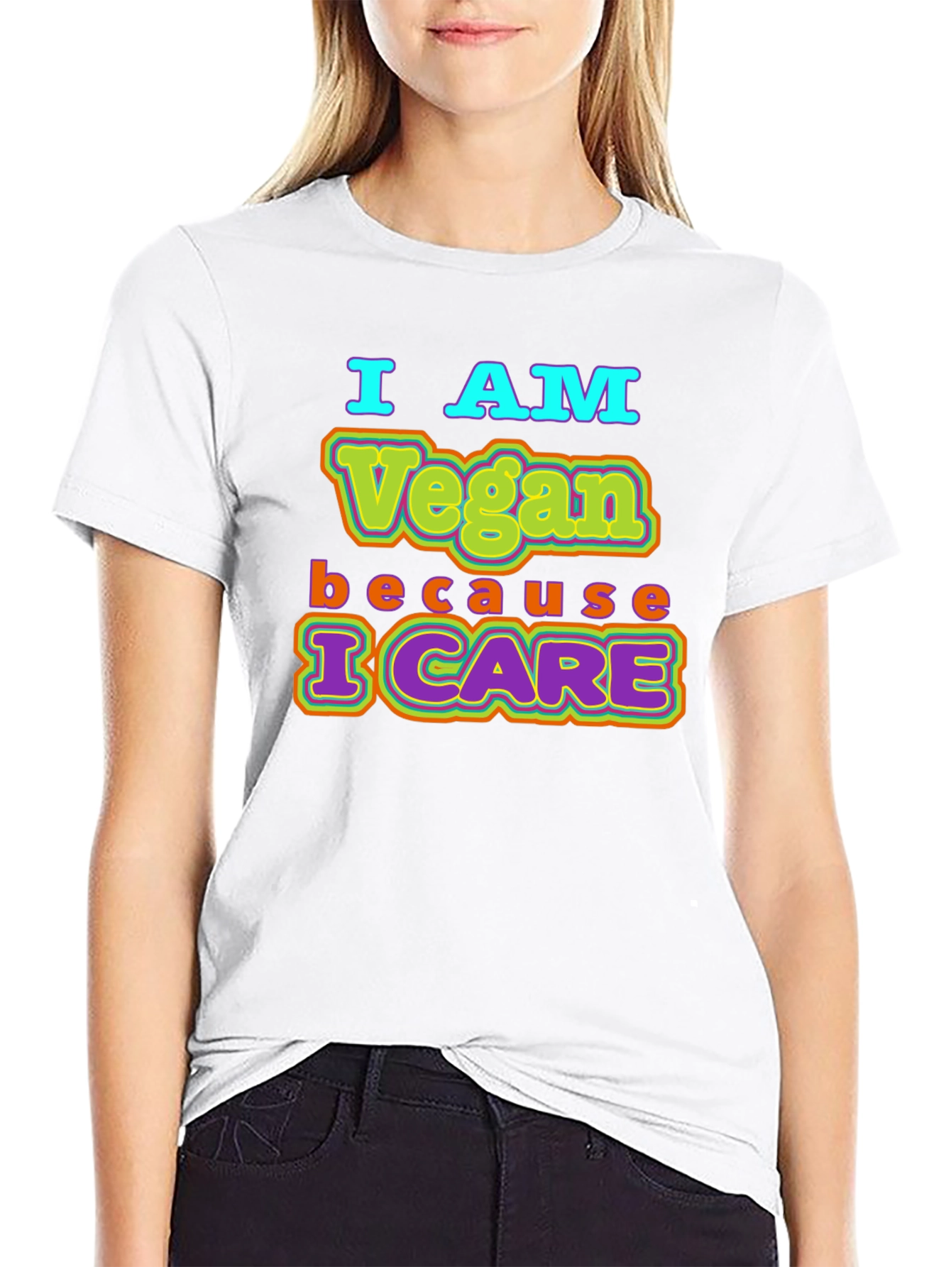 I AM Vegan Because I CARE Black T-Shirt