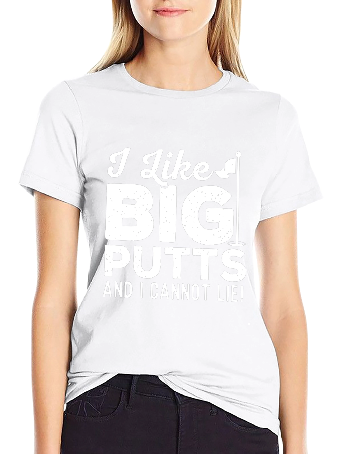 Golf Humor T-Shirt: I Like Big Putts