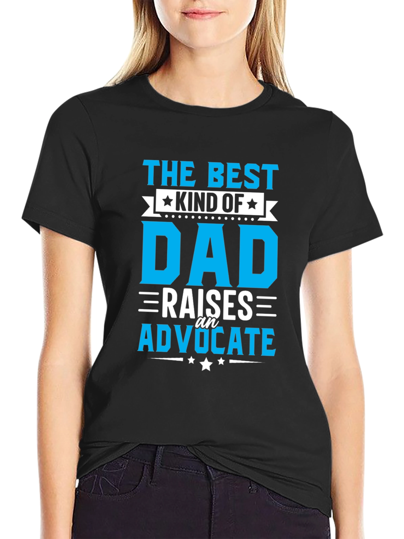 The Best Kind of Dad T-Shirt - Advocate Raiser