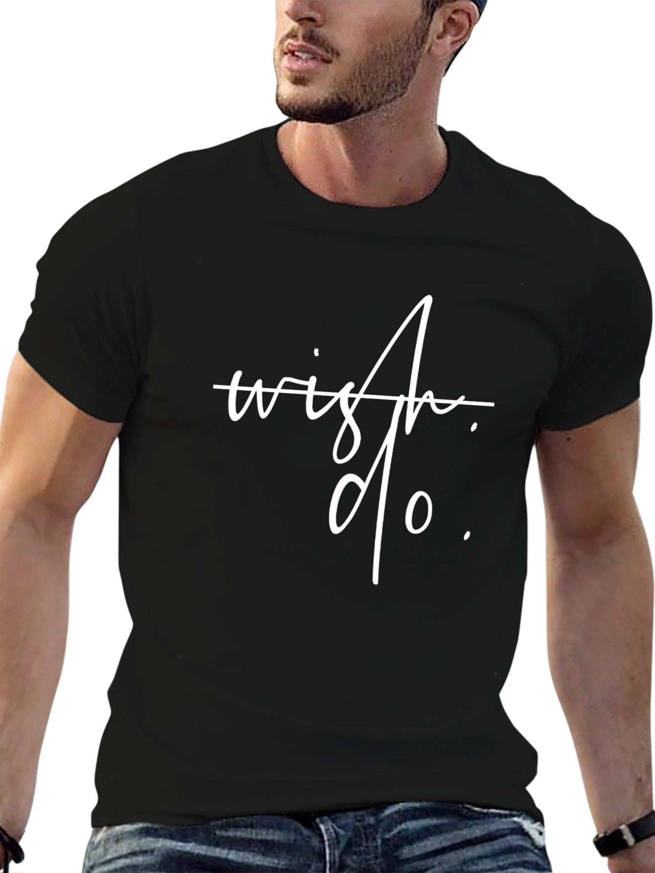 Wish Do. Graphic Tee - Trendy Unisex T-Shirt