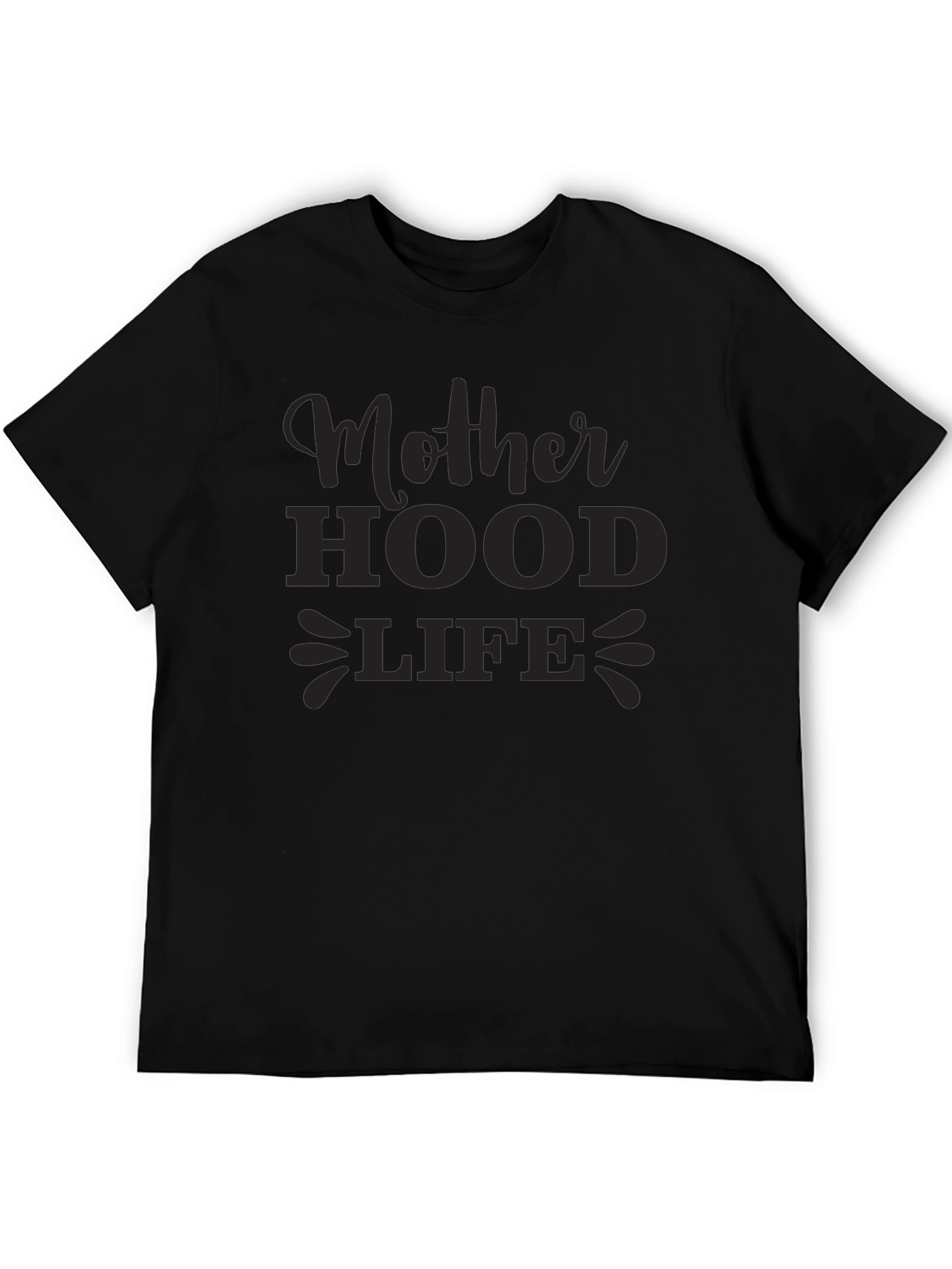 Motherhood Life Tee - Soft & Stylish T-Shirt