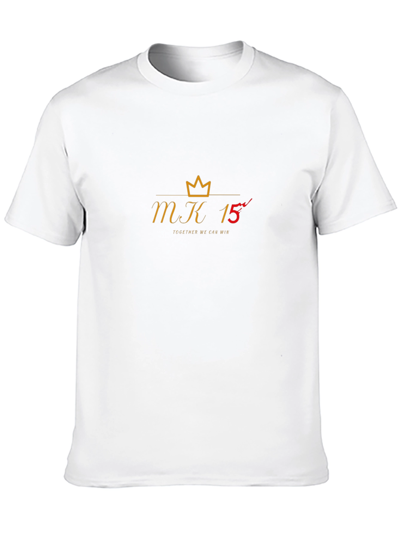 MK 15 Crown Tee - Together We Can Win!