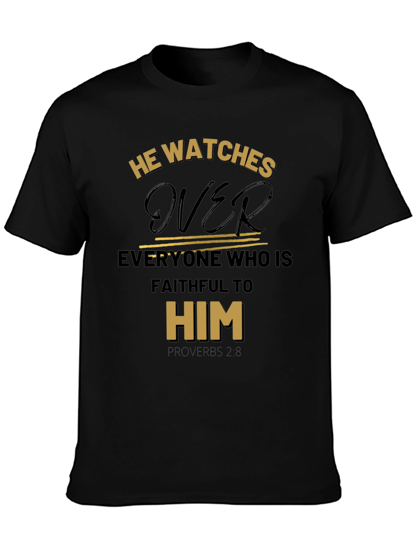 He Watches Over Black Christian T-Shirt