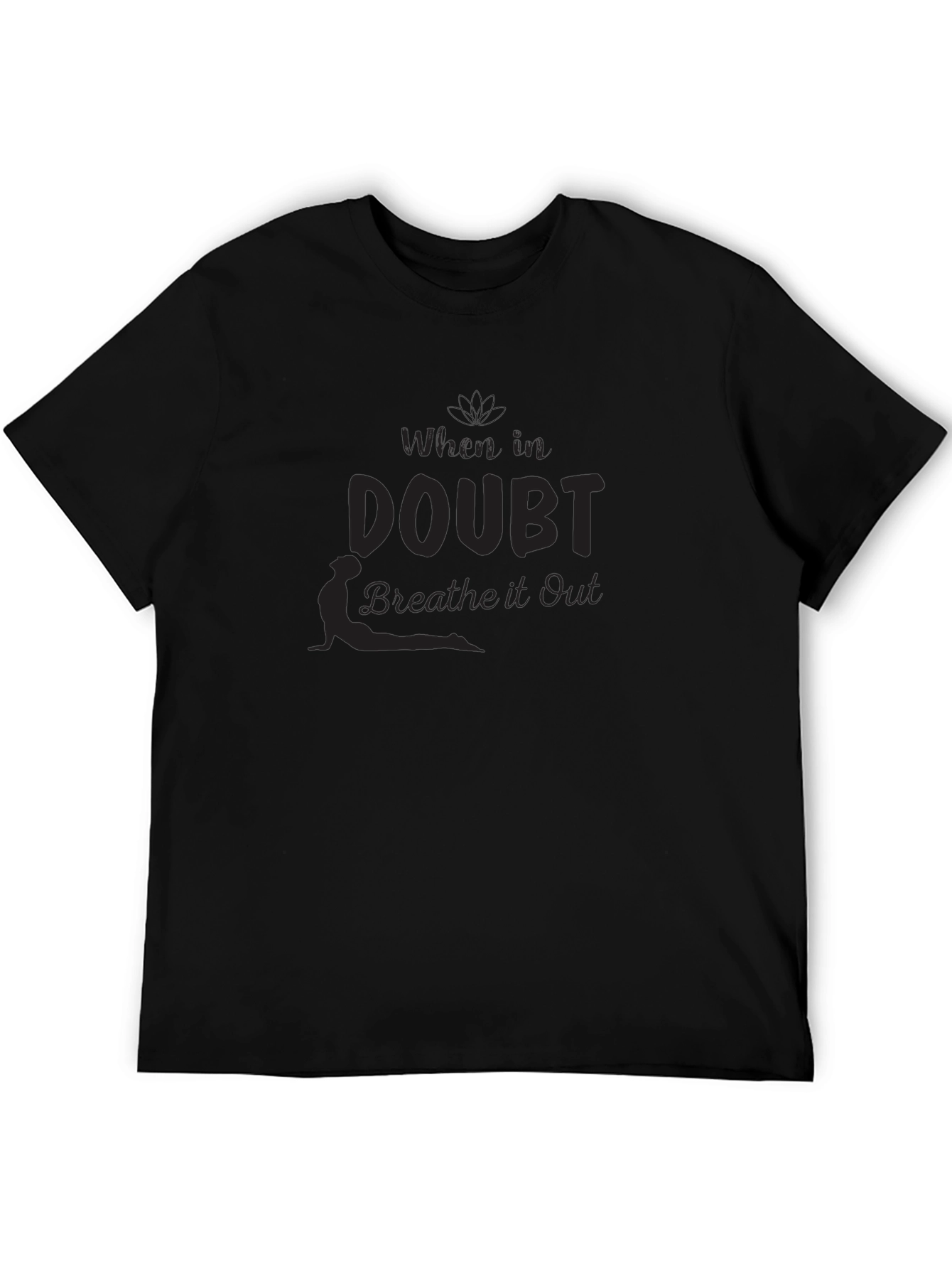 Doubt Breathe T-Shirt - Comfort Tee