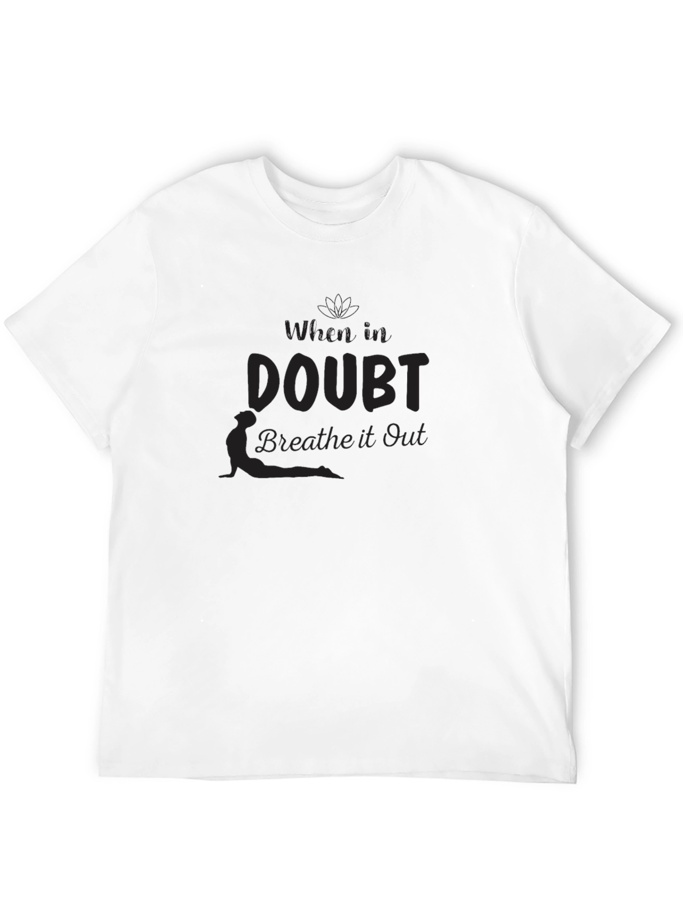 Doubt Breathe T-Shirt - Comfort Tee