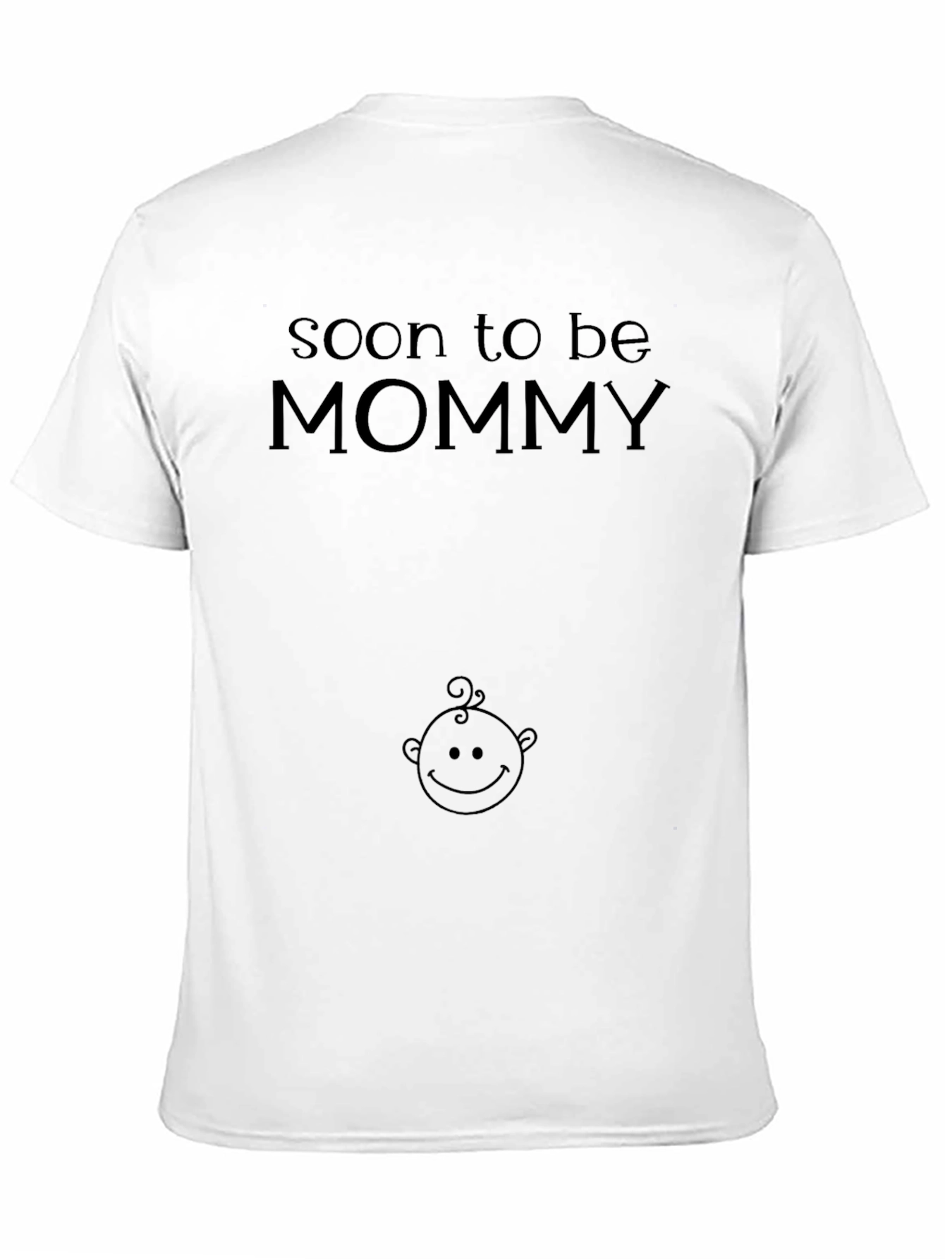Soon to be Mommy Maternity T-Shirt