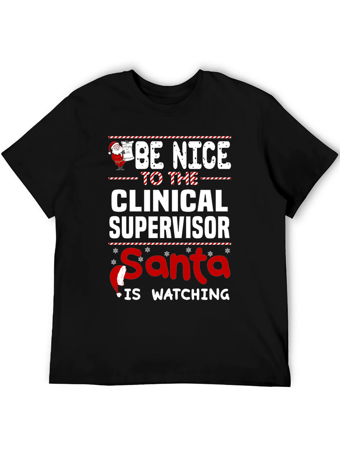 Clinical Supervisor Santa Watching Funny Christmas T-Shirt