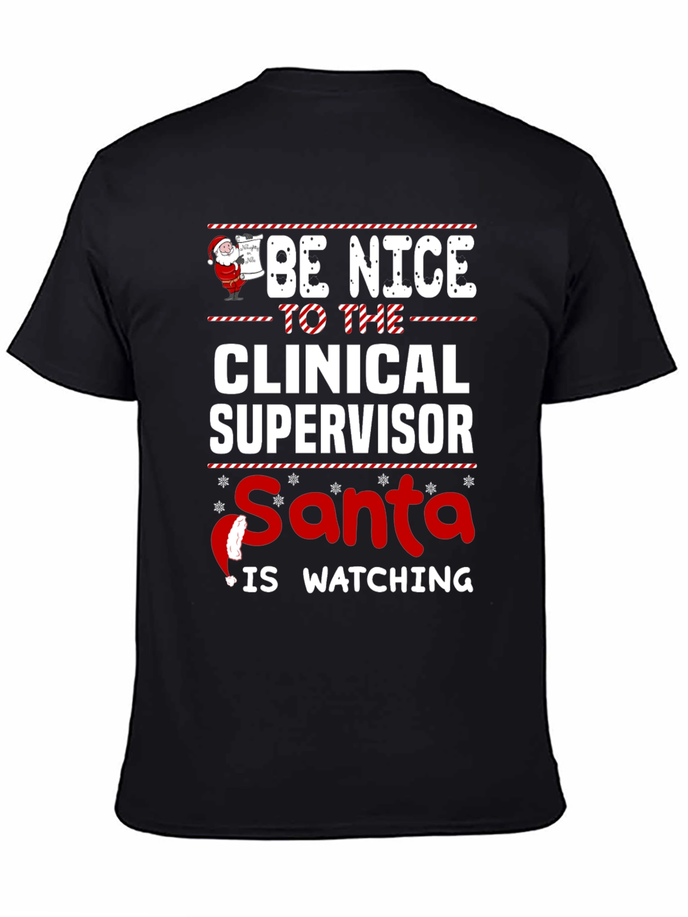 Clinical Supervisor Santa Watching Funny Christmas T-Shirt