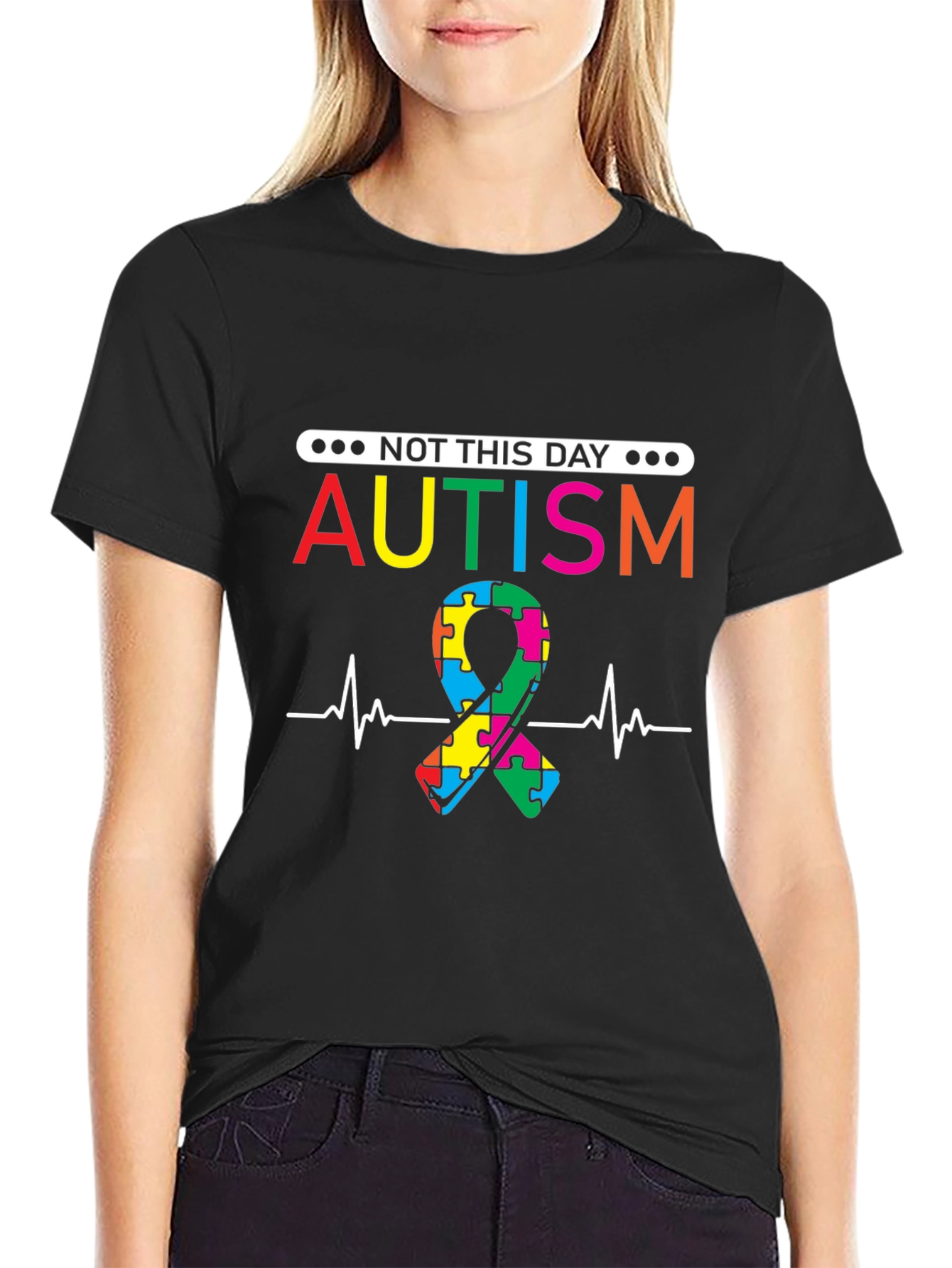 Autism Awareness T-Shirt - Not This Day
