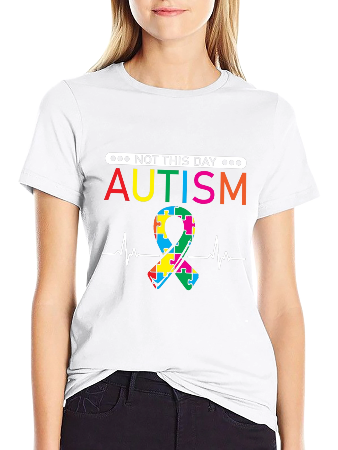 Autism Awareness T-Shirt - Not This Day