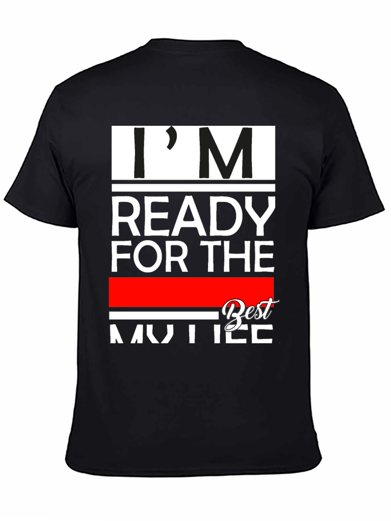 Im Ready for the Best Mother T-Shirt