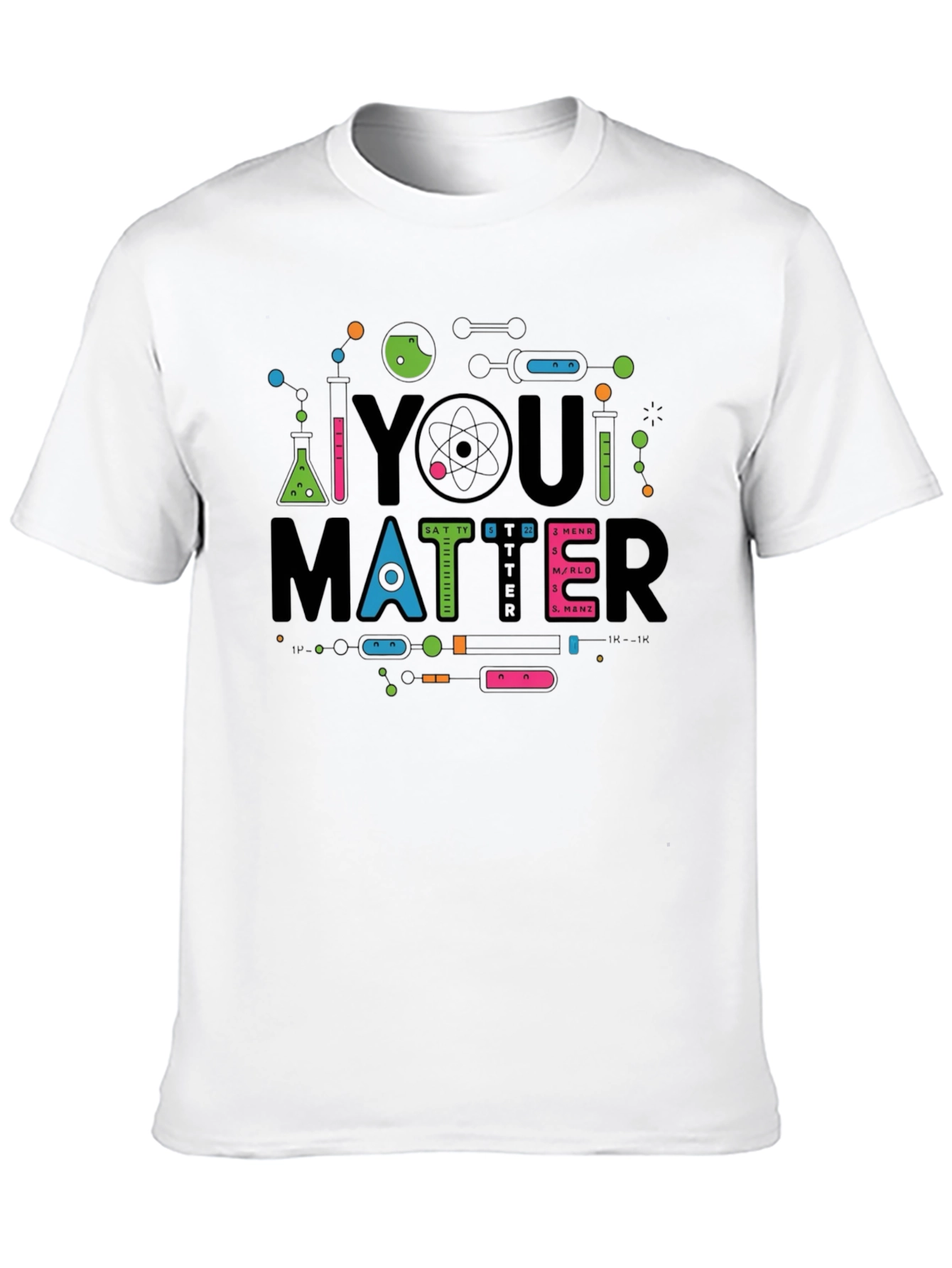 You Matter Science T-Shirt