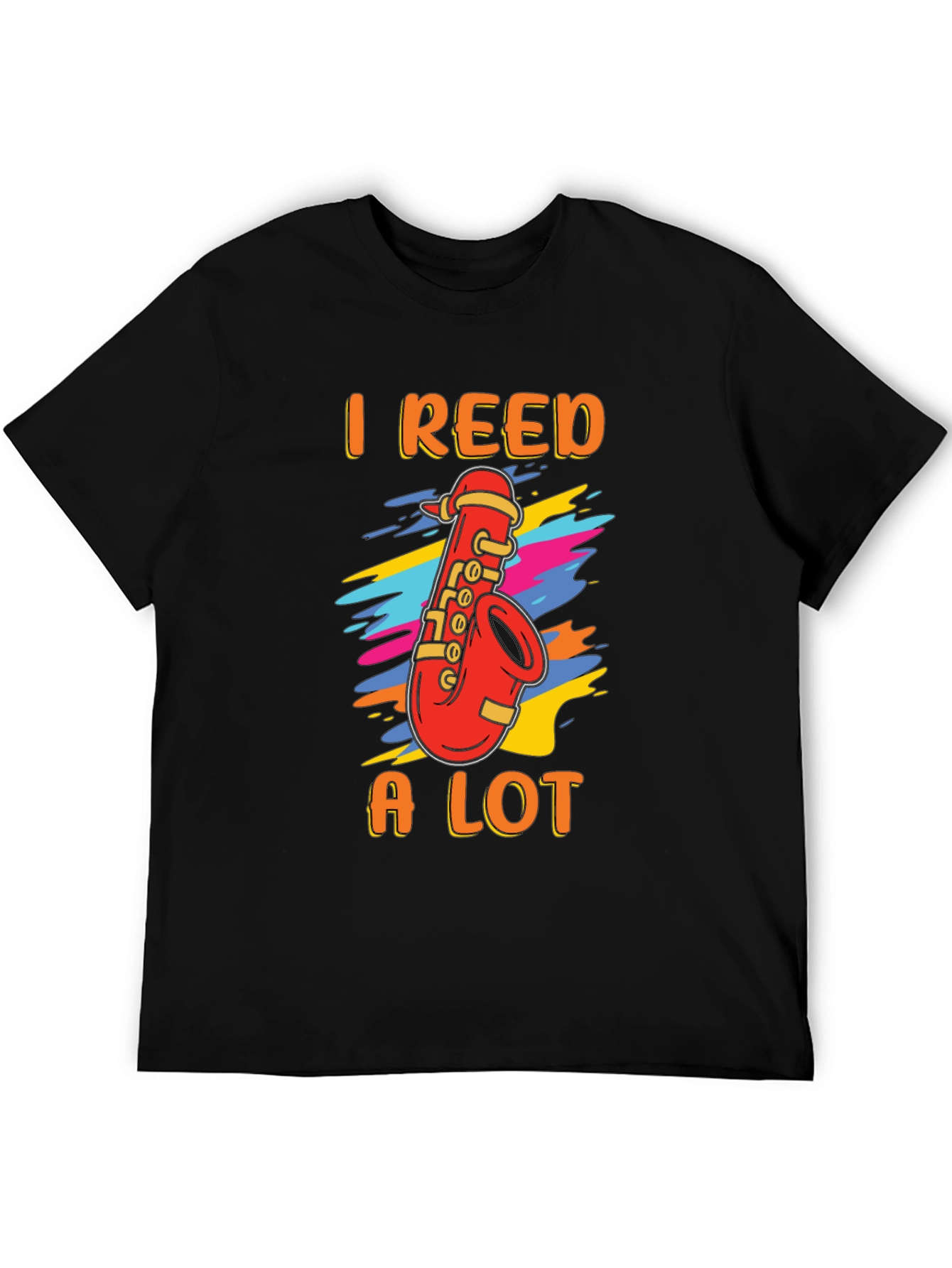 I Reed A Lot Saxophone T-Shirt