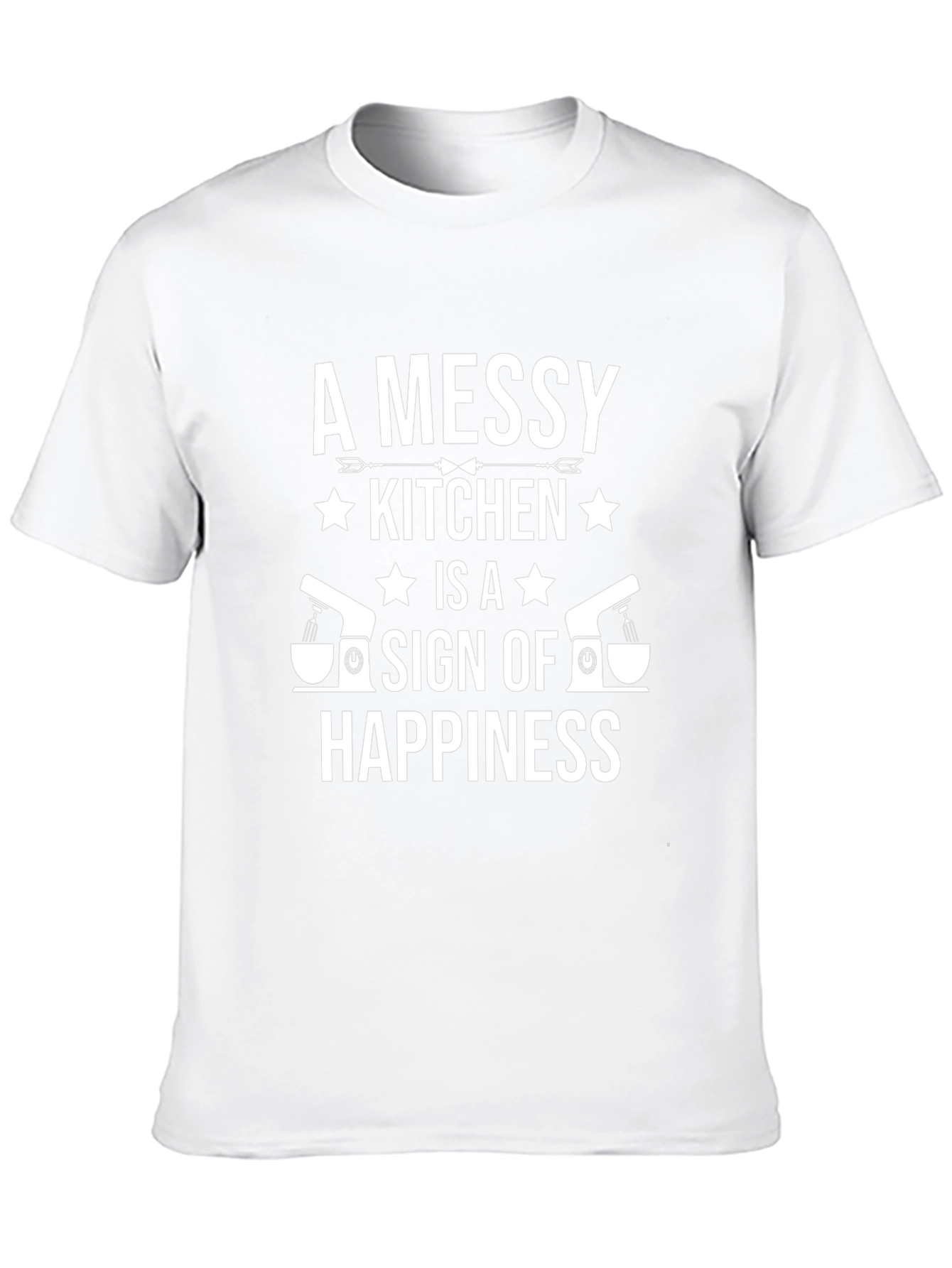 Messy Kitchen Happiness T-Shirt