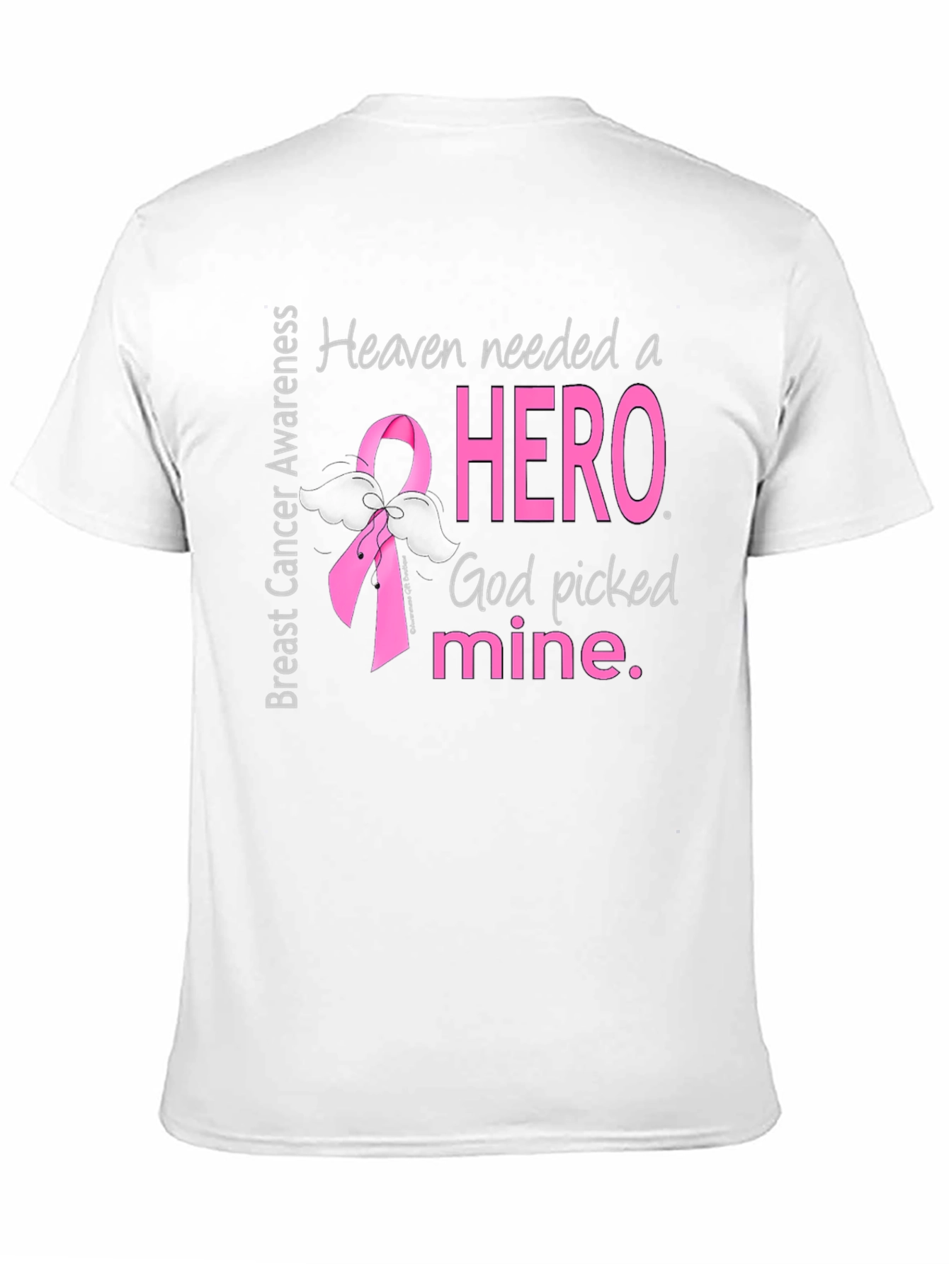 Breast Cancer Awareness T-Shirt - Heaven Needed a Hero