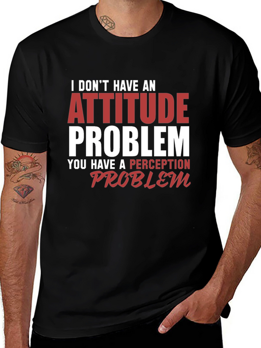 Attitude Problem Graphic T-Shirt - Sarcastic Humor Tee