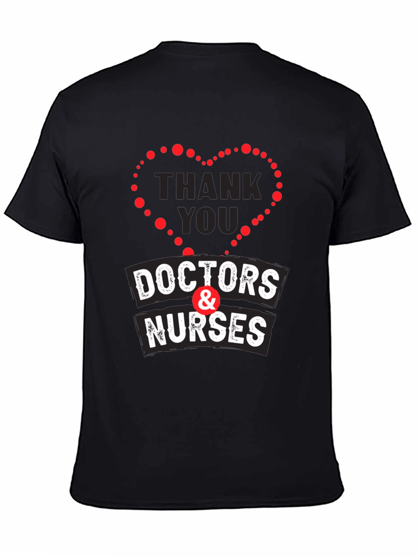 Thank You Doctors & Nurses Graphic T-Shirt