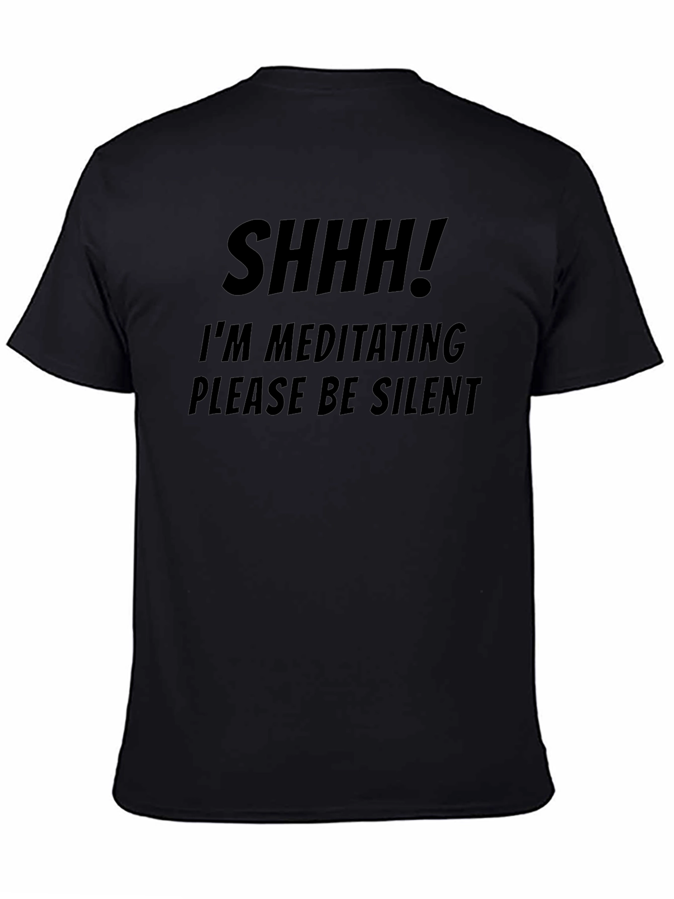 Shhh! Meditating Please Be Silent - Mens T-Shirt