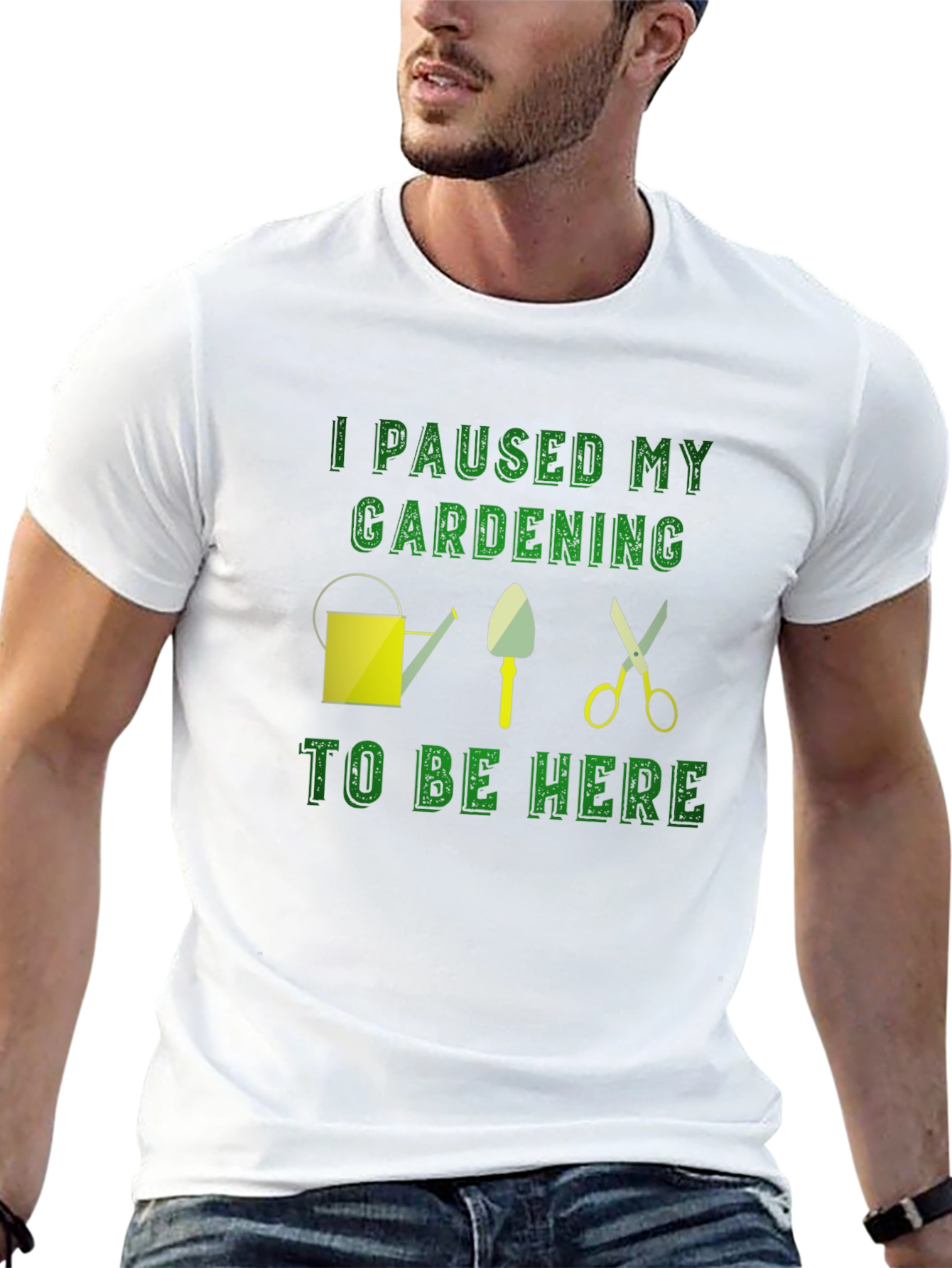 Gardening Humor T-Shirt: I Paused My Gardening
