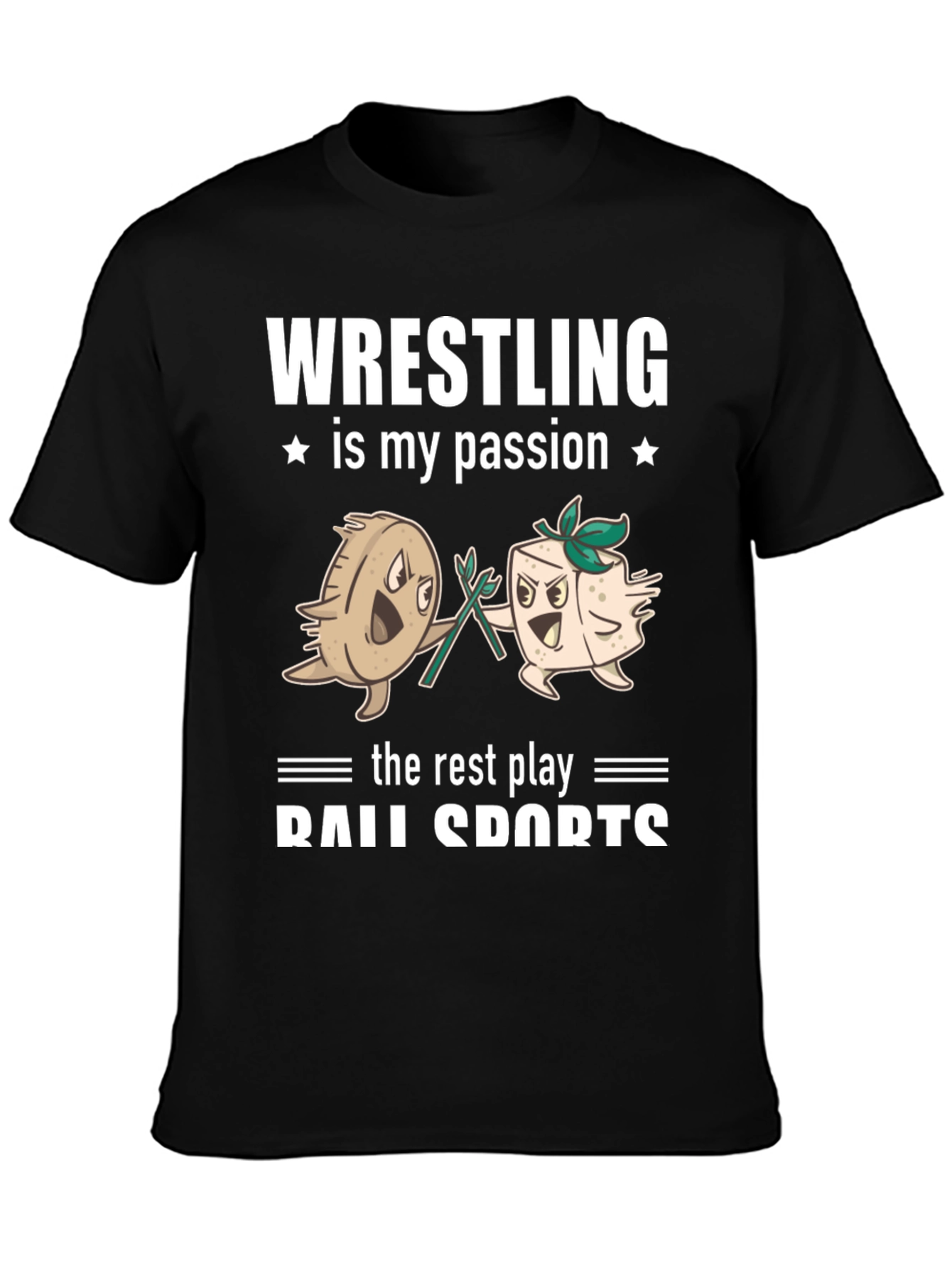 Wrestling is My Passion Funny T-Shirt