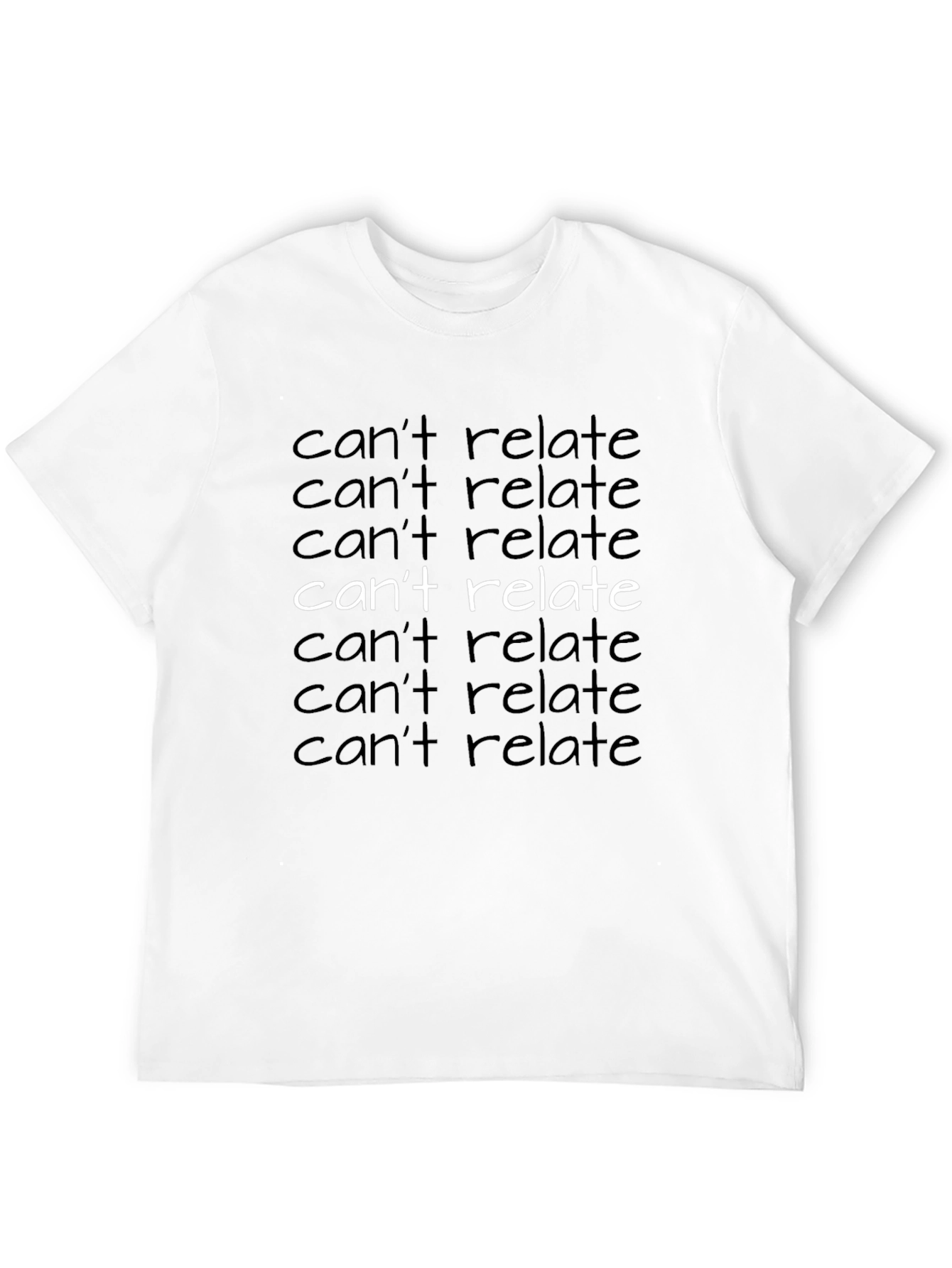 Cant Relate Graphic Tee - Black Crew Neck T-Shirt