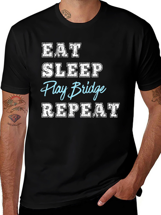 Eat Sleep Play Bridge Repeat T-Shirt