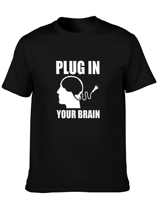 Plug In Your Brain Graphic Tee - Unisex T-Shirt