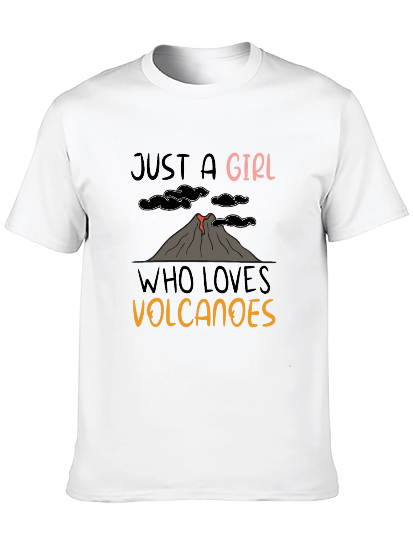 Just A Girl Who Loves Volcanoes T-Shirt