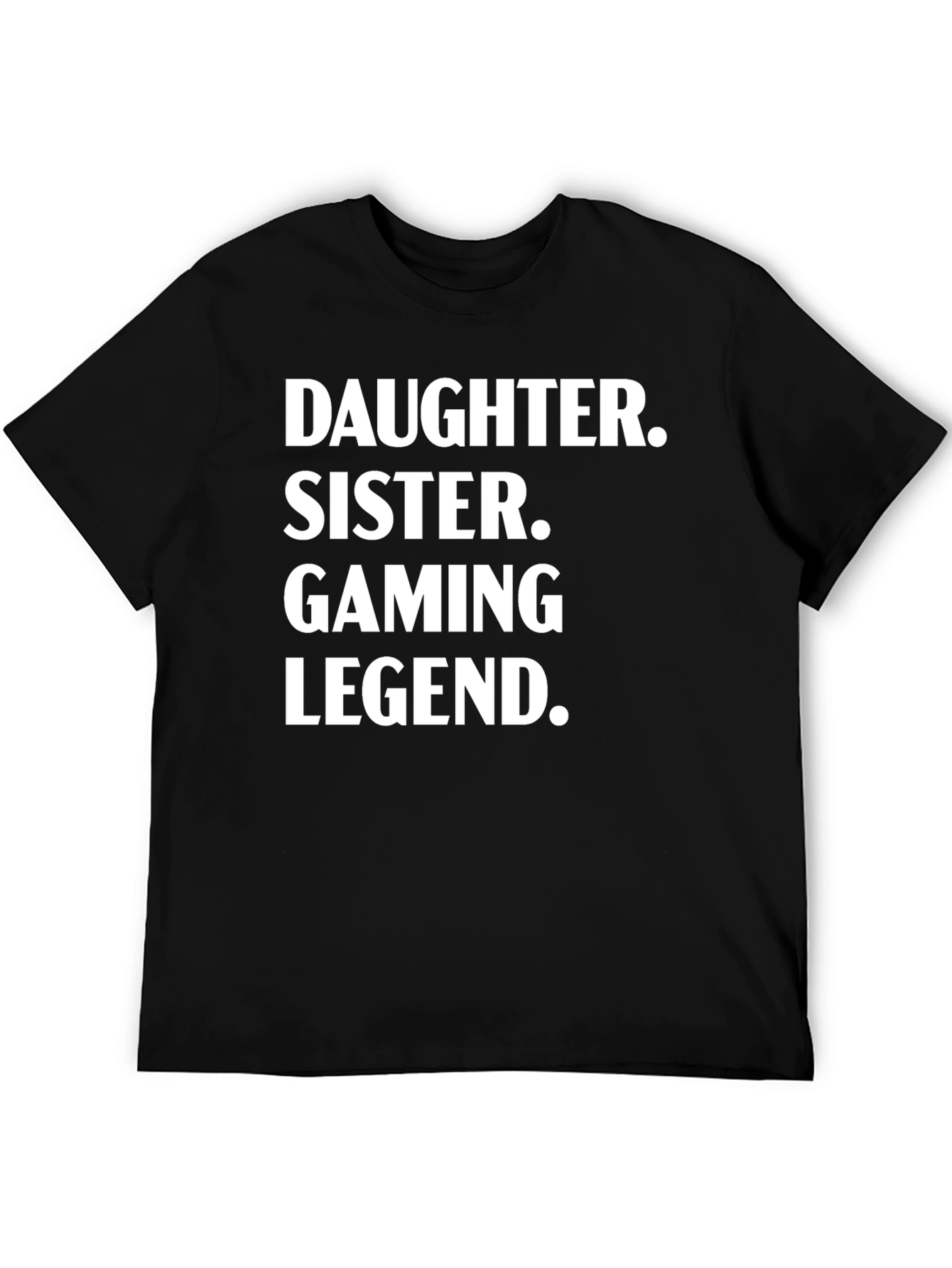 Daughter Sister Gaming Legend T-Shirt - Black