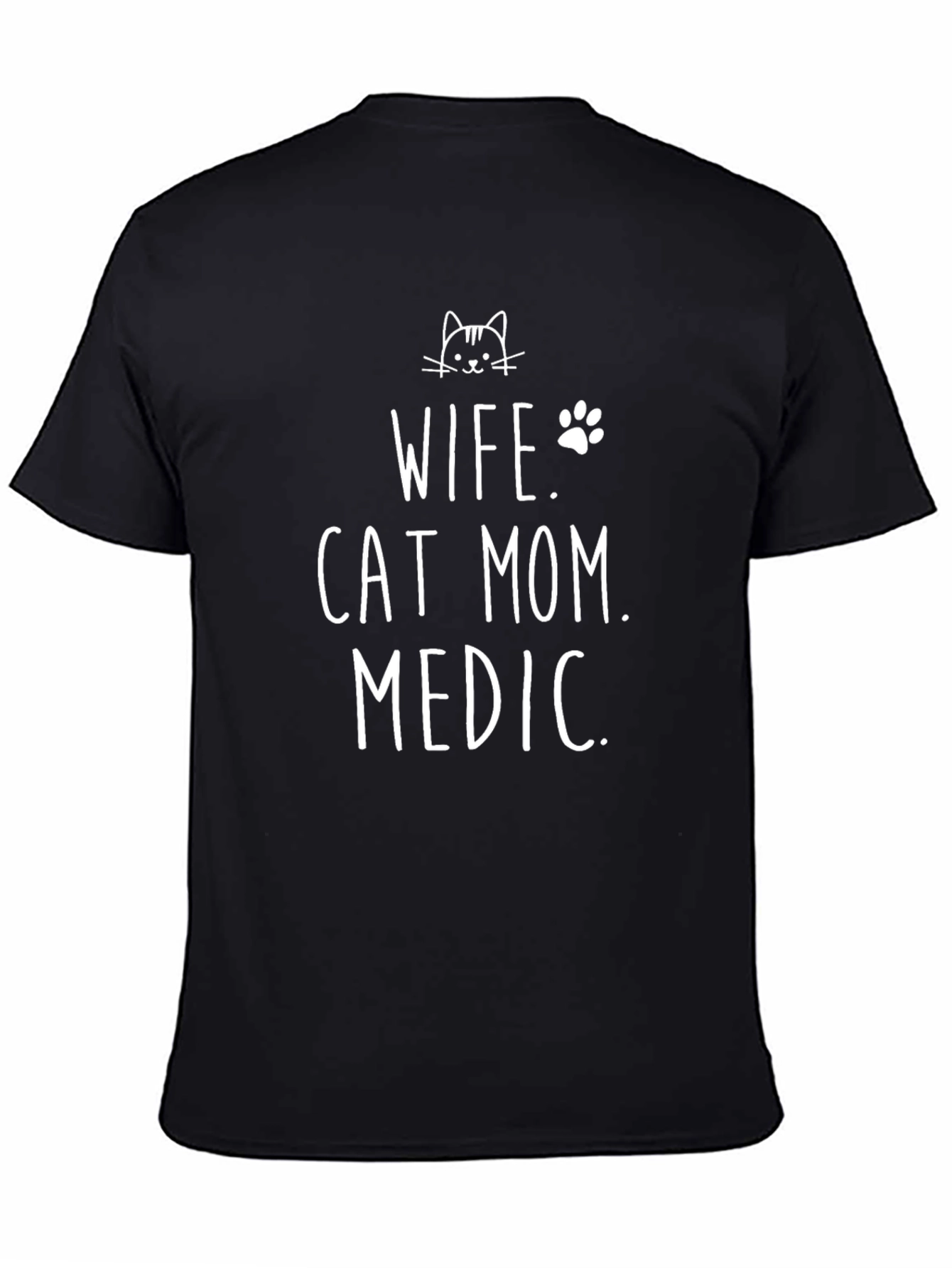 Wife Cat Mom Medic Black T-Shirt
