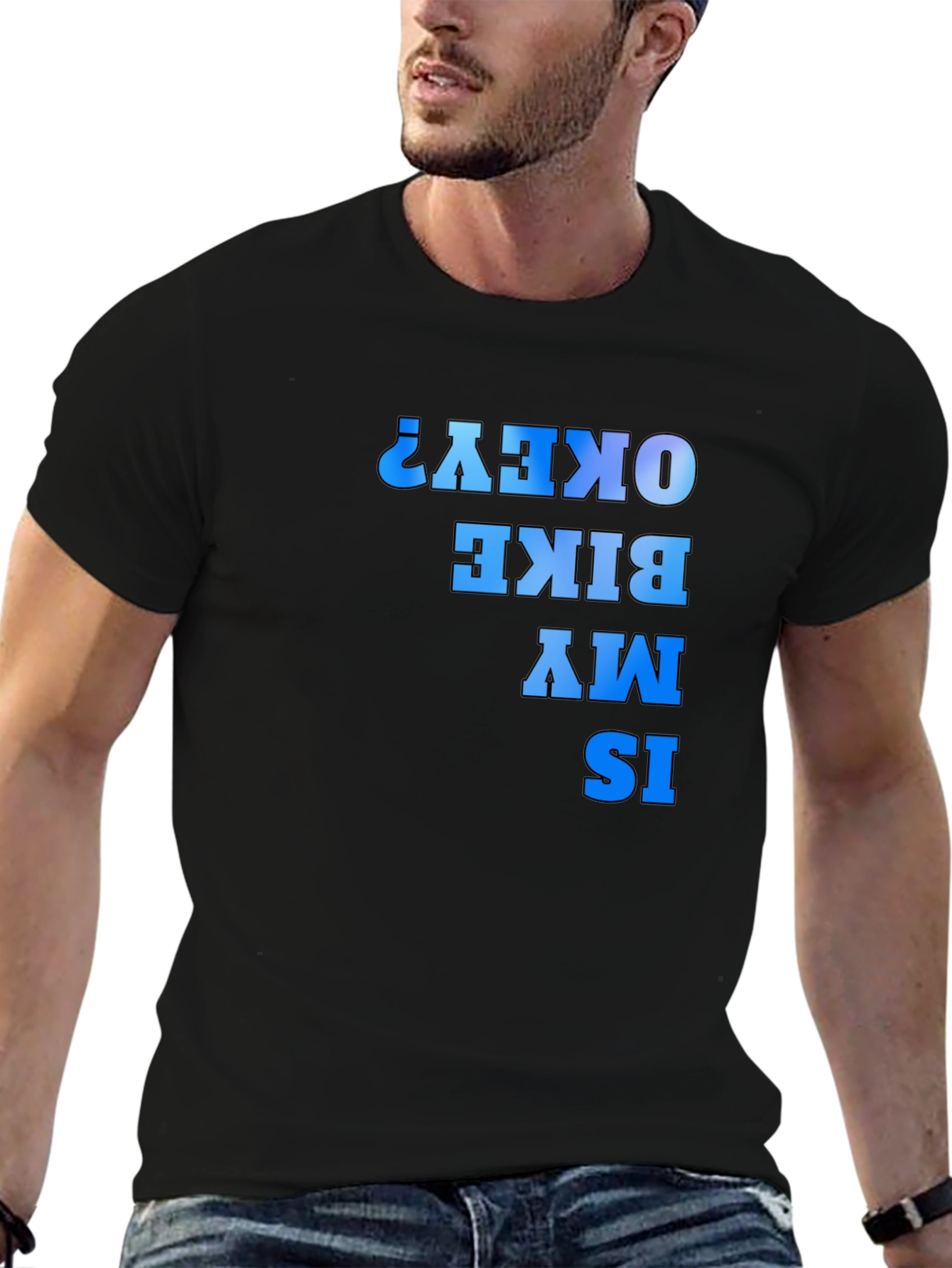 Funny Bike T-Shirt - Is My Bike Okay?