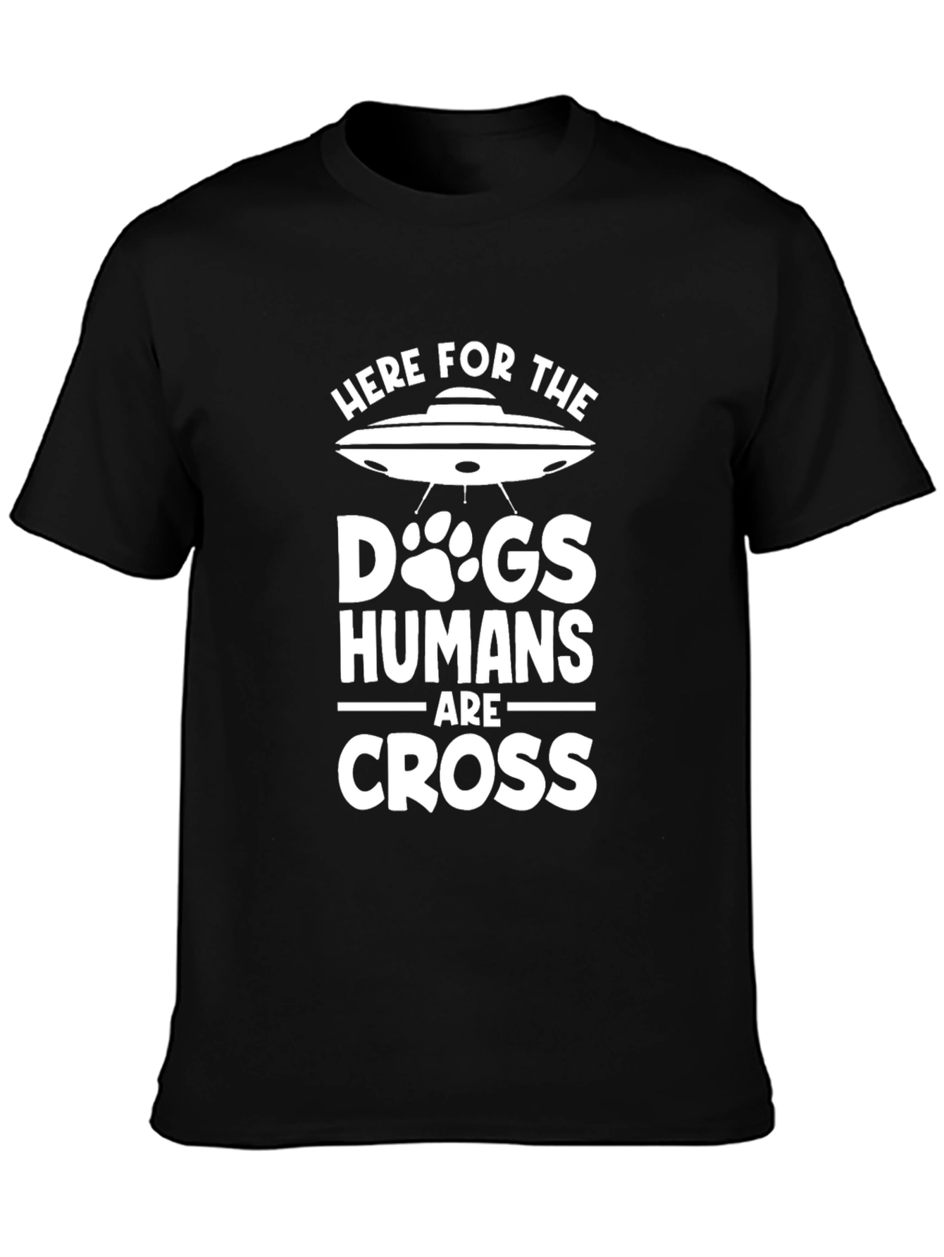 Here for the Dogs Alien Abduction T-Shirt