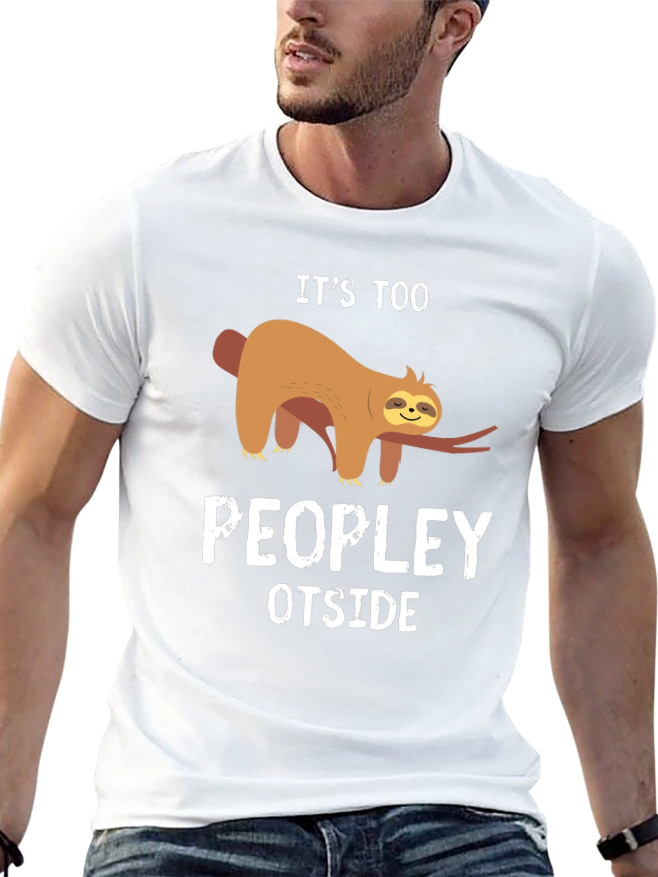 Its Too Peopley Outside Sloth Graphic Tee