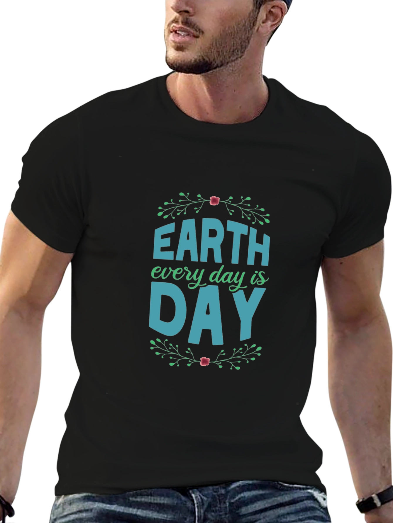 Earth Day T-Shirt - Every Day is Earth Day