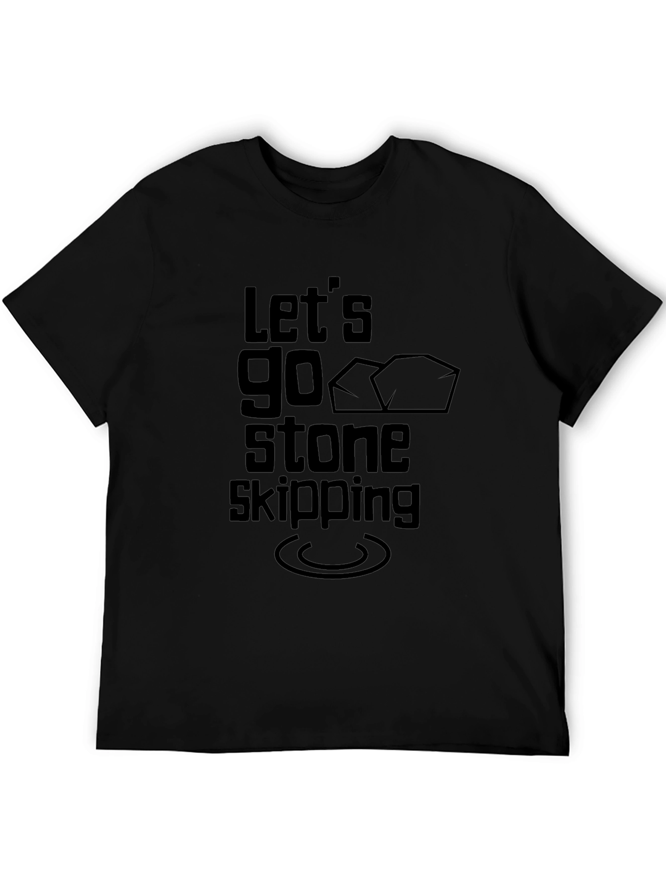 Lets Go Stone Skipping Black T-Shirt