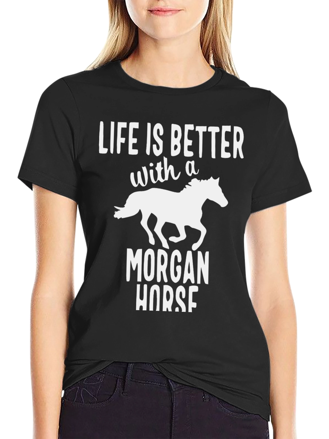 Morgan Horse T-Shirt - Life is Better