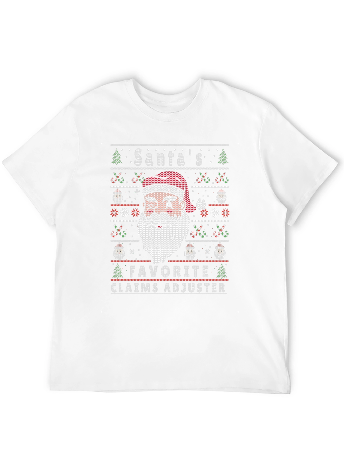 Santas Favorite Claims Adjuster Ugly Christmas Sweater T-Shirt