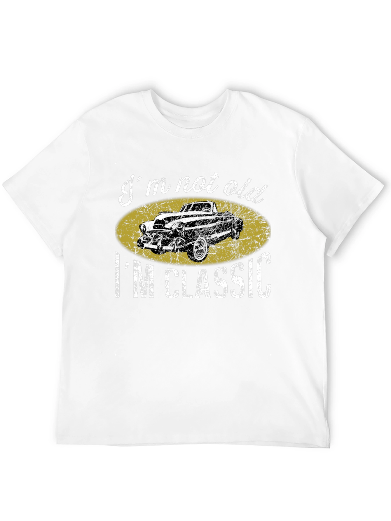 Im Not Old Im Classic Car T-Shirt